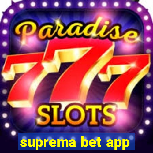 suprema bet app